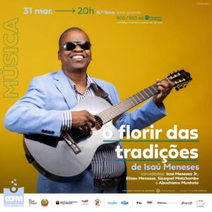Isaú Meneses celebra 40 anos da sua carreira com "Florir das Tradições"
